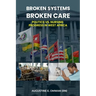 Broken Systems, Broken Care: Politics vs. Nursing Progress in West Africa