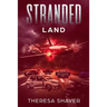 Stranded: Land