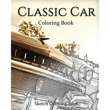 Classic Car Coloring Book: Sketch Coloring Book