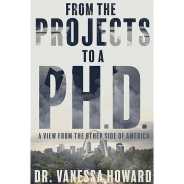 From the Projects to a Ph.D.: A View from the Other Side of America