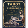 Tarot and Astrology: Enhance Your Readings with the Wisdom of the Zodiac
