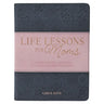 Life Lessons for Moms, Stories of Love, Laughter & Wisdom for a Mother's Heart