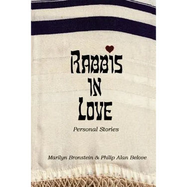 Rabbis in Love: Personal Stories