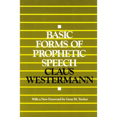 Basic Forms of Prophetic Speech