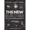 The New Builders: Face to Face with the True Future of Business