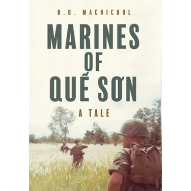Marines of Quế Sơn: A Tale