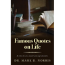 Famous Quotes on Life
