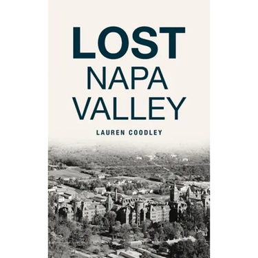 Lost Napa Valley