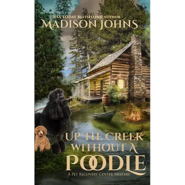 Up the Creek Without a Poodle