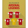The Little Book of Arsenal Legends