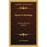 Spirits In Bondage: A Cycle Of Lyrics (1919)