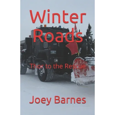 Winter Roads: Thor to the Rescue