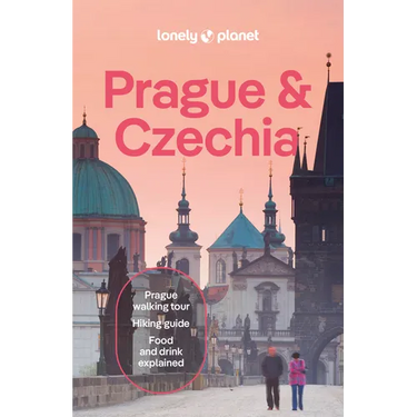 Lonely Planet Prague & Czechia: Plan the Trip of a Lifetime Detailed Itineraries & Maps Insider Tips Covers Prague, Bohemia, Moravia and More