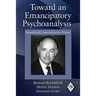 Toward an Emancipatory Psychoanalysis: Brandchaft's Intersubjective Vision