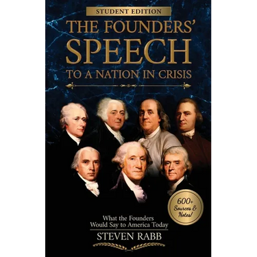 The Founders' Speech to a Nation in Crisis - Student Edition