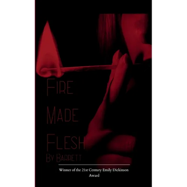 Fire Made Flesh