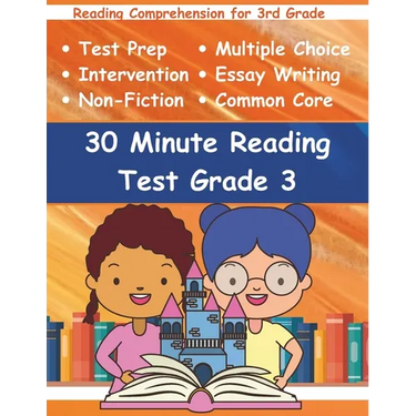 30 Minute Reading Test Grade 3: Reading Comprehension for 3rd Grade