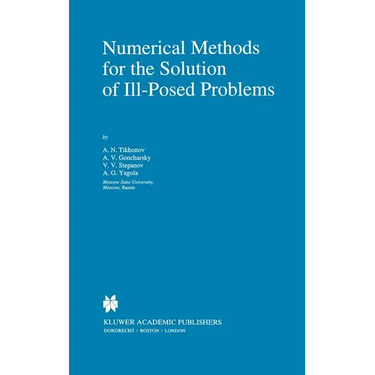 Numerical Methods for the Solution of Ill-Posed Problems