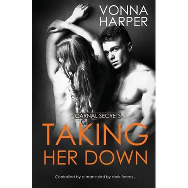 Taking Her Down