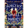 Sorcery and Small Magics