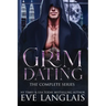 Grim Dating: The Complete Series