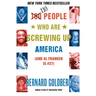 100 People Who Are Screwing Up America: (And Al Franken Is #37)