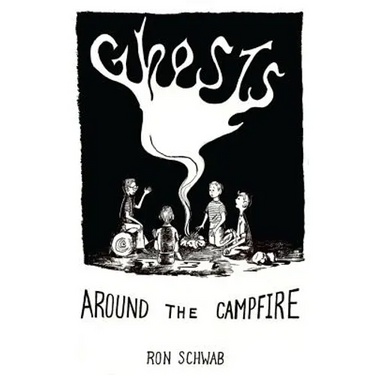 Ghosts Around the Campfire