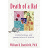 Death of a Rat: Understandings and Appreciations of Science