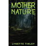 Mother Nature