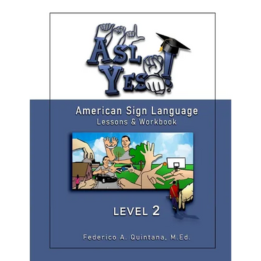 A.S.L. Yes ! Level Two