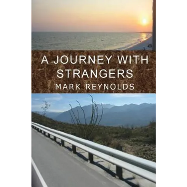 A Journey with Strangers
