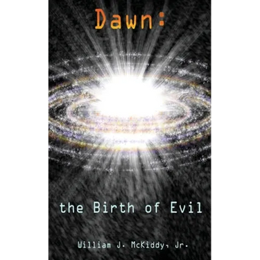 Dawn: the Birth of Evil