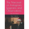 The Narcissist on Instagram: Epigrams and Observations: The First Book