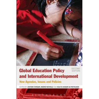 Global Education Policy and International Development: New Agendas, Issues and Policies