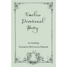 Timeless Devotional Poetry: An Anthology