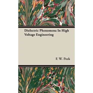 Dielectric Phenomena In High Voltage Engineering