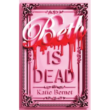 Beth Is Dead
