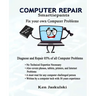 COMPUTER REPAIR Smartiepants: Fix your own Computer Problems