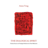 The Dialogical Spirit: Christian Reason and Theological Method in the Third Millennium
