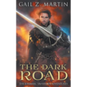 The Dark Road: A Jonmarc Vahanian Collection, VOL II