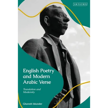 English Poetry and Modern Arabic Verse: Translation and Modernity