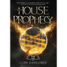 The House of Prophecy