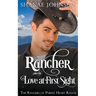 The Rancher takes his Love at First Sight