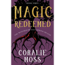 Magic Redeemed
