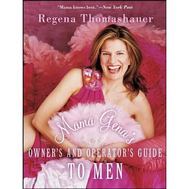 Mama Gena's Owner's and Operator's Guide to Men