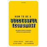 How to Be a Successful Economist