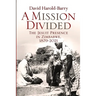 A Mission Divided: The Jesuit Presence in Zimbabwe, 1879-2021