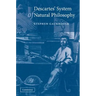 Descartes' System of Natural Philosophy