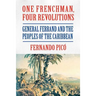 One Frenchman, Four Revolutions