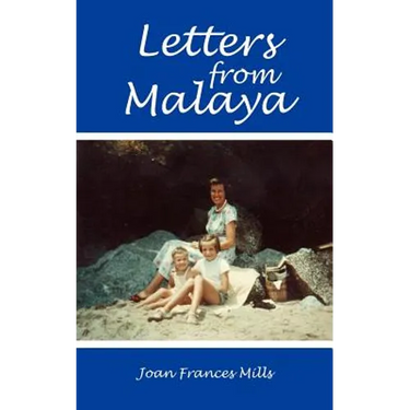 Letters from Malaya